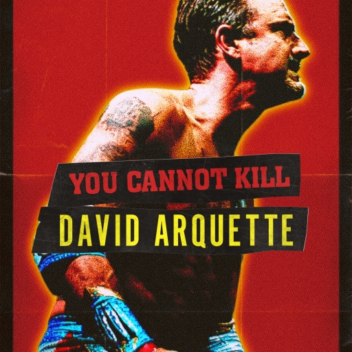 You Cannot Kill David Arquette